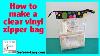 How To Make Clear Vinyl Zipper Bags